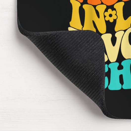 I'm My Mother In Laws Favorite Child Groovy Funny  Muismat (Hoek)