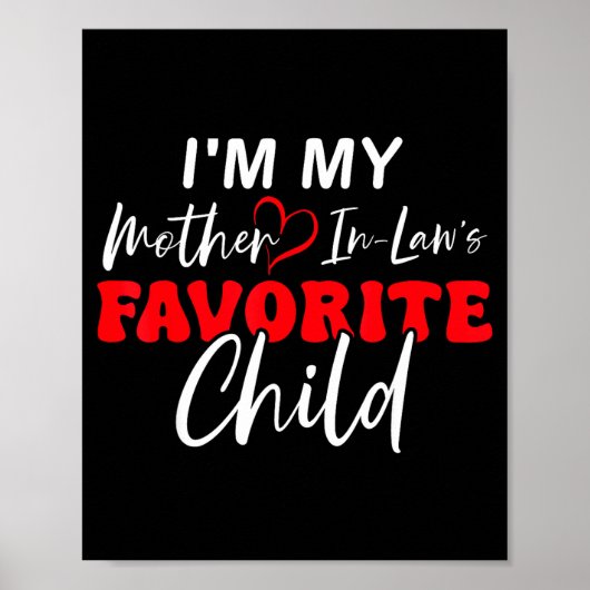 I'm My Mother In Law's Favorite Child Retro Poster (Voorkant)