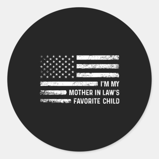 I'm My Mother In Law's Favorite Child Usa Flag Fun Ronde Sticker (Voorkant)