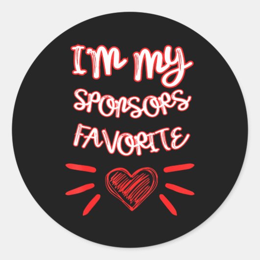I'm My Snsors Favorite Funny Quote  Ronde Sticker (Voorkant)