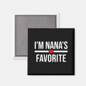 I'm Nana's Favorite  Magneet (Voorkant / Achterkant)
