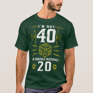 IM Niet 40 Dubbel Natuurlijke 20 Dices Grappige RP T-shirt