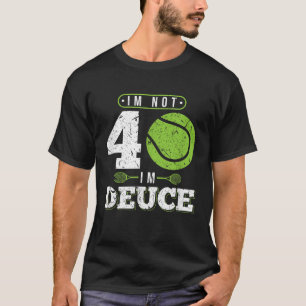 IM niet 40 jaar oud grappig tennis 40e verjaardag T-shirt