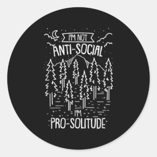 Im niet asociaal, im pro-eenzaamheid kamperen buit ronde sticker