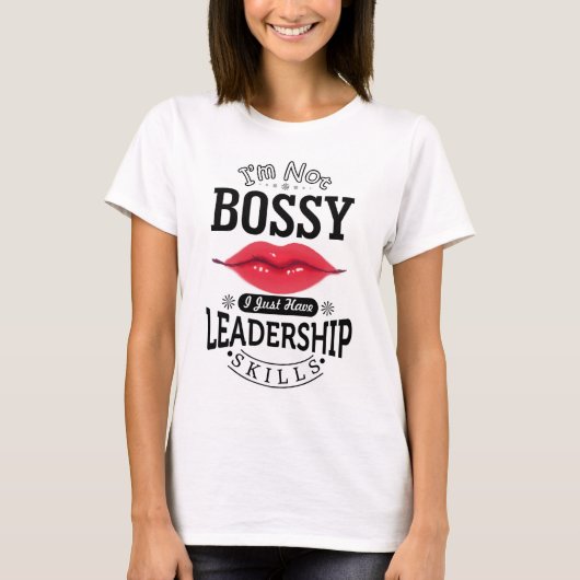 IM NIET BOSSY QUOTE T-SHIRT (Voorkant)