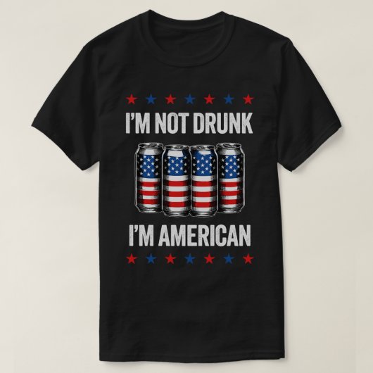 Im niet Drink Im American Funny 4 juli Drinkin T-shirt (Design voorkant)