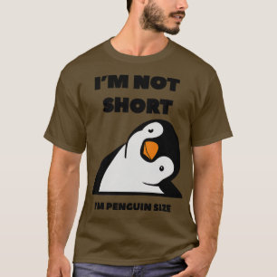 IM Niet Kort IM Penguin Size Pinguïn Quote humor T-shirt