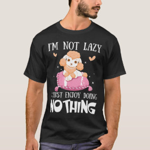 Im niet luie poedel grappig cadeau t-shirt