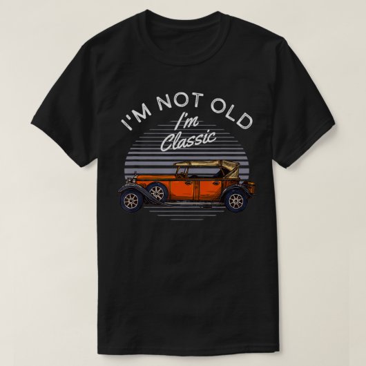 Im niet Old Im  T-shirt (Design voorkant)