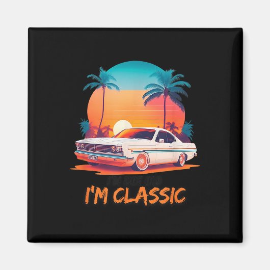 Im Niet Oud Im Clic ,Grappig Auto Graphic,  Sty Magneet (Voorkant)