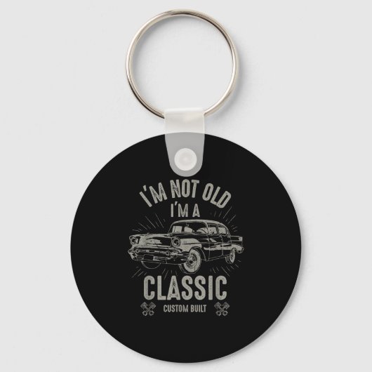 IM Niet Oud IM Clic Grappige Auto Quote Retro Vint Sleutelhanger (Voorkant)