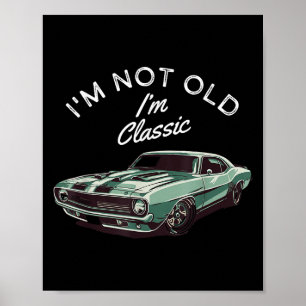 IM niet oud IM Clic Spierwagen Poster
