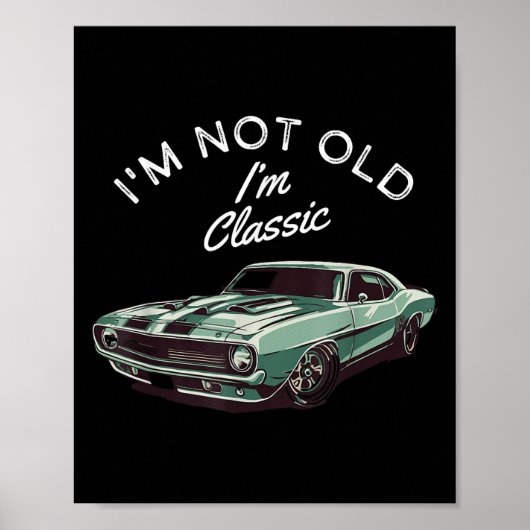 IM niet oud IM Clic Spierwagen Poster (Voorkant)