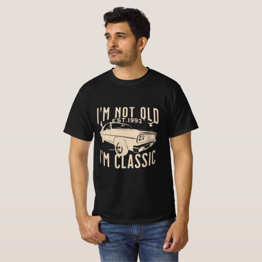 Im niet oud Im klassiek EST 1993  man zwart T-shirt (Voorkant volledig)