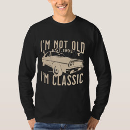 Im niet oud Im klassiek EST 1993  man zwart T-shirt