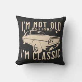 Im niet oud Im klassiek EST 1993  retro zwart Kussen