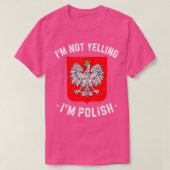 im niet schreeuwen im polish grappig polen citaat t-shirt (Design voorkant)