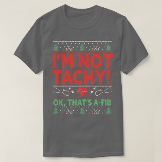 Im niet Tachy OK dat een verpleegster lelijk zieke T-shirt (Design voorkant)