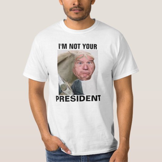 IM NIET UW PRESIDENT T-SHIRT (Voorkant)