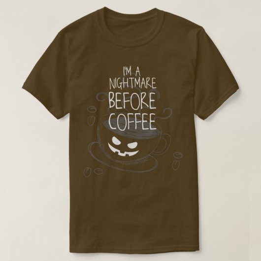IM Nightmare Before Coffee Drink Apparel T-shirt (Design voorkant)