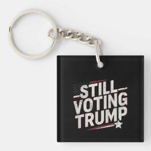 Im Nog steeds stemmen voor Trump American 2024 Sleutelhanger