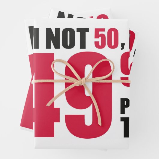 Im Not 50 Im 49.95 Plus Tax Inpakpapier Vel (In situ)