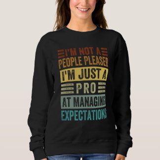 I'm Not A People Pleaser Managing Expectations 2 Trui