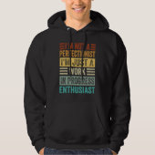 I'm Not A Perfectionist I'm Just A Work In Progres Hoodie (Voorkant)