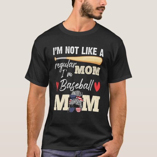 I'm Not a Regular Mom I'm a Baseball Mom T-shirt (Voorkant)