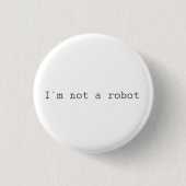 I'm not a robot badget ronde button 3,2 cm (Voorkant)