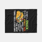 I'm Not A Snack I'm A Full Street Taco Funny Quote Fleece Deken (Voorkant (Horizontaal))