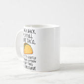 I'm Not A Snack I'm A Full Street Taco Funny Quote Koffiemok (Voorkant links)