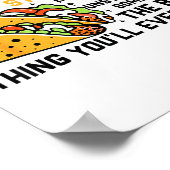 I'm Not A Snack I'm A Full Street Taco Funny Quote Poster (Hoek)