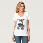 I'm Not Always A Train Wreck Just kidding T-shirt (Voorkant volledig)
