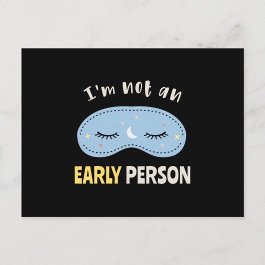 I'm not an early person briefkaart (Voorkant)