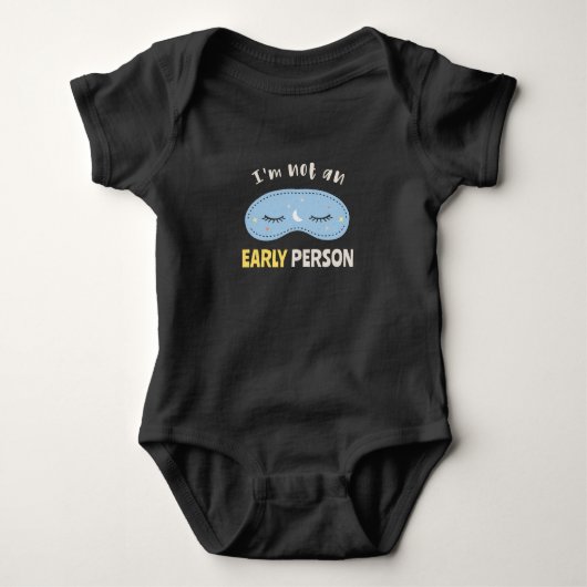 I'm not an early person romper (Voorkant)