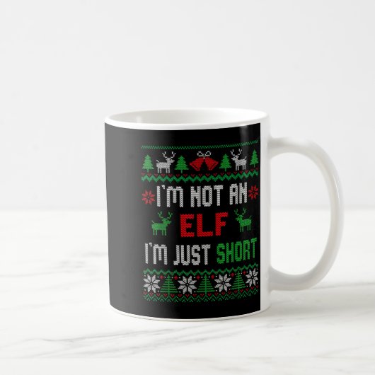 I'm Not An Elf I'm Just Short Christmas Ugly Sweat Koffiemok (Rechts)