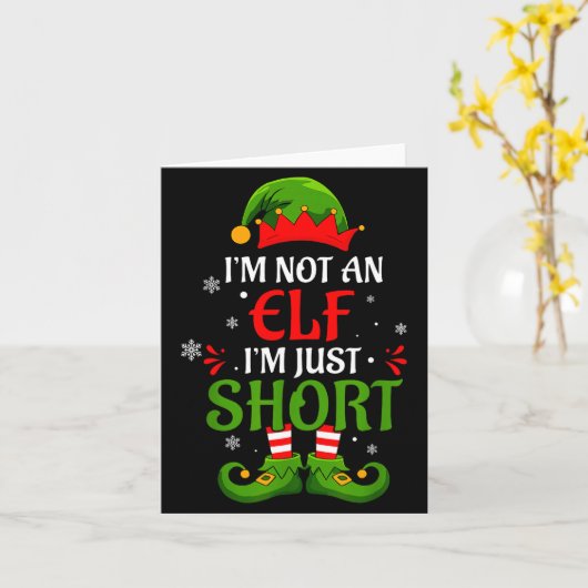 I'm Not An Elf I'm Just Short Merry Christmas Elf Kaart (Gele Bloem)