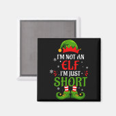 I'm Not An Elf I'm Just Short Merry Christmas Elf  Magneet (Voorkant / Achterkant)
