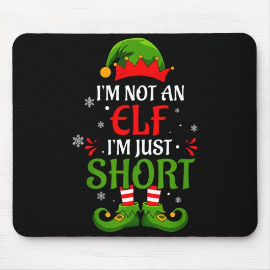 I'm Not An Elf I'm Just Short Merry Christmas Elf Muismat (Voorkant)