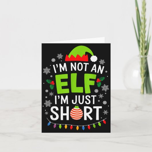 Im Not An Elf Just Short Funny Christmas Xmas Men Kaart (Voorkant)