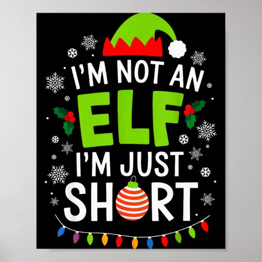 Im Not An Elf Just Short Funny Christmas Xmas Men  Poster (Voorkant)
