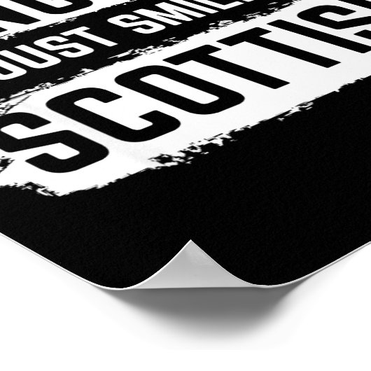 I'm Not Angry I'm Just Smiling In Scottish Dad Fun Poster (Hoek)