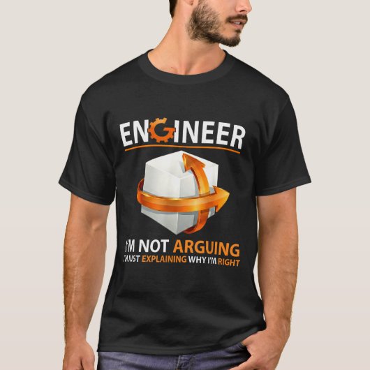 I'm Not Arguing I'm Just Explaining Why I'm Right  T-shirt (Voorkant)