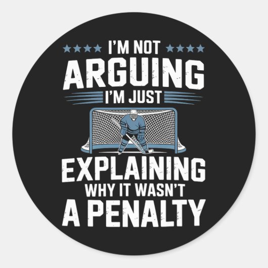 I'm Not Arguing I'm Just Explaining Why It Wasn't  Ronde Sticker (Voorkant)