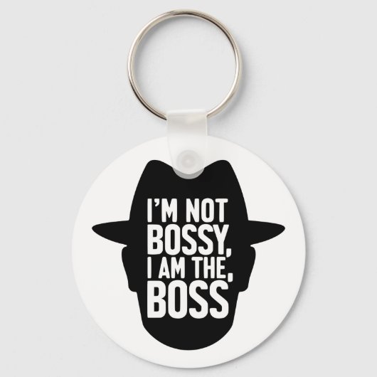 I'm Not Bossy, I Am The Boss Sleutelhanger (Voorkant)