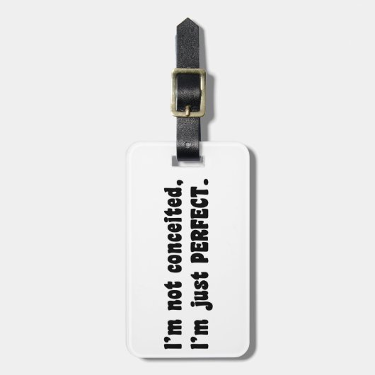 I'm Not Conceited, I'm Just Perfect Bagagelabel (Voorkant verticaal)