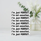 I'm Not Conceited, I'm Just Perfect Briefkaart (Staand voorkant)