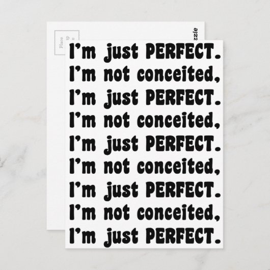 I'm Not Conceited, I'm Just Perfect Briefkaart (Voorkant / Achterkant)
