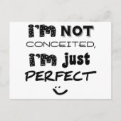 I'm Not Conceited, I'm Just Perfect Briefkaart (Voorkant)